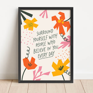 Surround Yourself With People Who Believe In You Every Day thumbnail-image-1